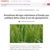 Periodistas agropecuarios argentinos solicitaron al Estado nacional que publique datos sobre el uso de agroquÃ­micos